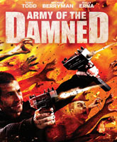 Смотреть Онлайн Армия проклятых / Army of the Damned [2014]